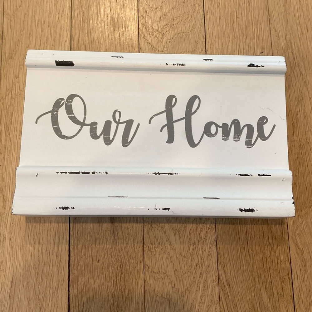 Our Home decoration / sign